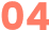 04